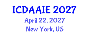 International Conference on Data and Artifical Intelligence Engineering (ICDAAIE) April 22, 2027 - New York, United States
