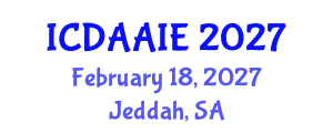 International Conference on Data and Artifical Intelligence Engineering (ICDAAIE) February 18, 2027 - Jeddah, Saudi Arabia