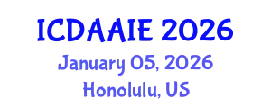 International Conference on Data and Artifical Intelligence Engineering (ICDAAIE) January 05, 2026 - Honolulu, United States