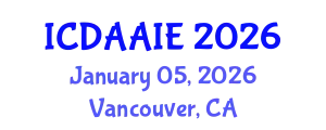 International Conference on Data and Artifical Intelligence Engineering (ICDAAIE) January 05, 2026 - Vancouver, Canada