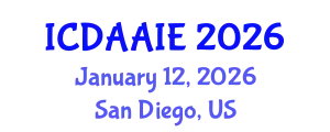 International Conference on Data and Artifical Intelligence Engineering (ICDAAIE) January 12, 2026 - San Diego, United States