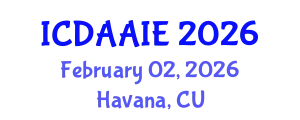 International Conference on Data and Artifical Intelligence Engineering (ICDAAIE) February 02, 2026 - Havana, Cuba