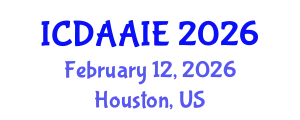 International Conference on Data and Artifical Intelligence Engineering (ICDAAIE) February 12, 2026 - Houston, United States