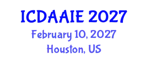 International Conference on Data and Artifical Intelligence Engineering (ICDAAIE) February 10, 2027 - Houston, United States