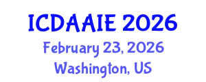 International Conference on Data and Artifical Intelligence Engineering (ICDAAIE) February 23, 2026 - Washington, United States