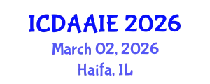 International Conference on Data and Artifical Intelligence Engineering (ICDAAIE) March 02, 2026 - Haifa, Israel