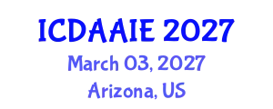International Conference on Data and Artifical Intelligence Engineering (ICDAAIE) March 03, 2027 - Arizona, United States