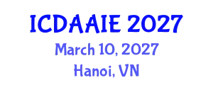 International Conference on Data and Artifical Intelligence Engineering (ICDAAIE) March 10, 2027 - Hanoi, Vietnam