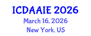 International Conference on Data and Artifical Intelligence Engineering (ICDAAIE) March 16, 2026 - New York, United States