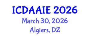 International Conference on Data and Artifical Intelligence Engineering (ICDAAIE) March 30, 2026 - Algiers, Algeria
