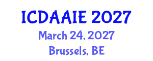 International Conference on Data and Artifical Intelligence Engineering (ICDAAIE) March 24, 2027 - Brussels, Belgium