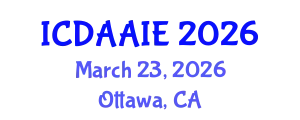 International Conference on Data and Artifical Intelligence Engineering (ICDAAIE) March 23, 2026 - Ottawa, Canada