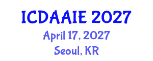 International Conference on Data and Artifical Intelligence Engineering (ICDAAIE) April 17, 2027 - Seoul, Republic of Korea