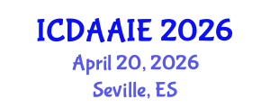 International Conference on Data and Artifical Intelligence Engineering (ICDAAIE) April 20, 2026 - Seville, Spain