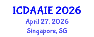 International Conference on Data and Artifical Intelligence Engineering (ICDAAIE) April 27, 2026 - Singapore, Singapore