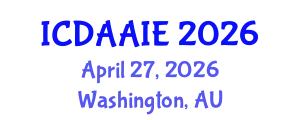 International Conference on Data and Artifical Intelligence Engineering (ICDAAIE) April 27, 2026 - Washington, Australia