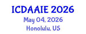 International Conference on Data and Artifical Intelligence Engineering (ICDAAIE) May 04, 2026 - Honolulu, United States