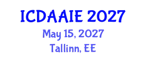 International Conference on Data and Artifical Intelligence Engineering (ICDAAIE) May 15, 2027 - Tallinn, Estonia