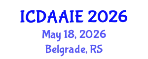 International Conference on Data and Artifical Intelligence Engineering (ICDAAIE) May 18, 2026 - Belgrade, Serbia