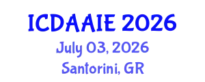 International Conference on Data and Artifical Intelligence Engineering (ICDAAIE) July 03, 2026 - Santorini, Greece