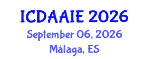 International Conference on Data and Artifical Intelligence Engineering (ICDAAIE) September 06, 2026 - Málaga, Spain