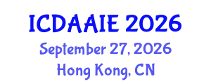 International Conference on Data and Artifical Intelligence Engineering (ICDAAIE) September 27, 2026 - Hong Kong, China