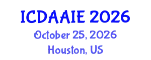 International Conference on Data and Artifical Intelligence Engineering (ICDAAIE) October 25, 2026 - Houston, United States