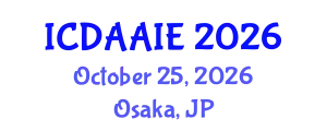 International Conference on Data and Artifical Intelligence Engineering (ICDAAIE) October 25, 2026 - Osaka, Japan
