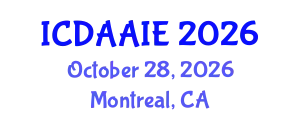 International Conference on Data and Artifical Intelligence Engineering (ICDAAIE) October 28, 2026 - Montreal, Canada