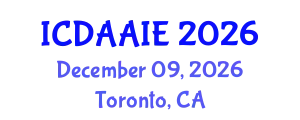 International Conference on Data and Artifical Intelligence Engineering (ICDAAIE) December 09, 2026 - Toronto, Canada