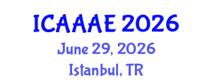 International Conference on Aeronautical and Aerospace Engineering (ICAAAE) June 29, 2026 - Istanbul, Turkey