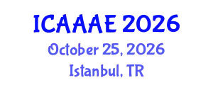 International Conference on Aeronautical and Aerospace Engineering (ICAAAE) October 25, 2026 - Istanbul, Turkey