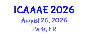 International Conference on Aeronautical and Aerospace Engineering (ICAAAE) August 26, 2026 - Paris, France