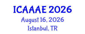 International Conference on Aeronautical and Aerospace Engineering (ICAAAE) August 16, 2026 - Istanbul, Turkey