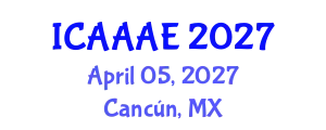 International Conference on Aeronautical and Aerospace Engineering (ICAAAE) April 05, 2027 - Cancún, Mexico