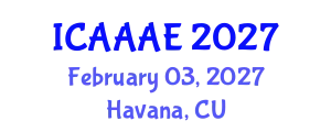International Conference on Aeronautical and Aerospace Engineering (ICAAAE) February 03, 2027 - Havana, Cuba