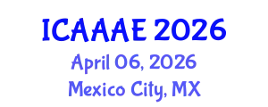 International Conference on Aeronautical and Aerospace Engineering (ICAAAE) April 06, 2026 - Mexico City, Mexico