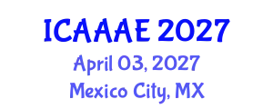 International Conference on Aeronautical and Aerospace Engineering (ICAAAE) April 03, 2027 - Mexico City, Mexico