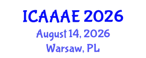 International Conference on Aeronautical and Aerospace Engineering (ICAAAE) August 14, 2026 - Warsaw, Poland