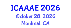 International Conference on Aeronautical and Aerospace Engineering (ICAAAE) October 28, 2026 - Montreal, Canada