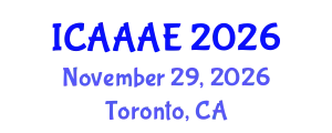 International Conference on Aeronautical and Aerospace Engineering (ICAAAE) November 29, 2026 - Toronto, Canada