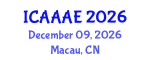 International Conference on Aeronautical and Aerospace Engineering (ICAAAE) December 09, 2026 - Macau, China