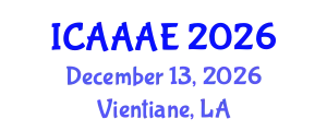 International Conference on Aeronautical and Aerospace Engineering (ICAAAE) December 13, 2026 - Vientiane, Laos