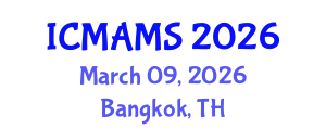 International Conference on Management and Marketing Sciences (ICMAMS) March 09, 2026 - Bangkok, Thailand