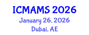 International Conference on Management and Marketing Sciences (ICMAMS) January 26, 2026 - Dubai, United Arab Emirates