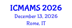 International Conference on Management and Marketing Sciences (ICMAMS) December 13, 2026 - Rome, Italy