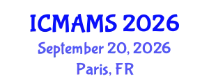 International Conference on Management and Marketing Sciences (ICMAMS) September 20, 2026 - Paris, France