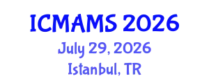 International Conference on Management and Marketing Sciences (ICMAMS) July 29, 2026 - Istanbul, Turkey