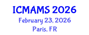 International Conference on Management and Marketing Sciences (ICMAMS) February 23, 2026 - Paris, France