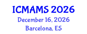 International Conference on Management and Marketing Sciences (ICMAMS) December 16, 2026 - Barcelona, Spain
